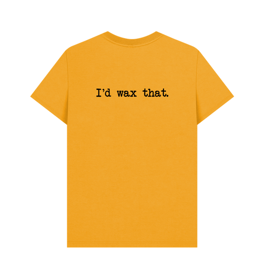 Mustard BACK DESIGN - I'D WAX THAT.